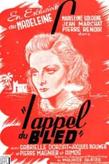 Gabrielle Dorziat es Madame Darbois en L'Appel du bled