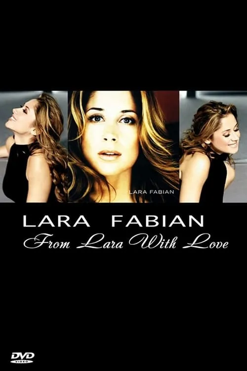 Lara Fabian es Herself en Lara Fabian - From Lara with Love