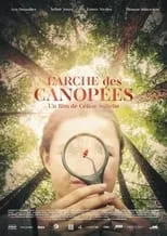 Poster de la película L'arche des canopées - Películas hoy en TV