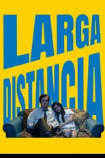 Póster de la película Larga Distancia