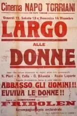 Película Largo alle donne!