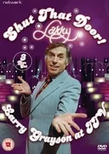 Portada de Larry Grayson: Shut That Door!