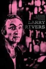 Larry Rivers es Himself en Larry Rivers