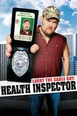 Kristen Wharton interpreta a Debbie Goldstein en Larry the Cable Guy: Health Inspector