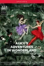 Poster de la película Las Aventuras de Alicia en el País de las Maravillas (Royal Ballet en la Royal Opera House) - Películas hoy en TV