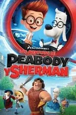 Poster de Las aventuras de Peabody y Sherman