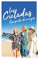 Película Las Cícladas. Escapada de Amigas.