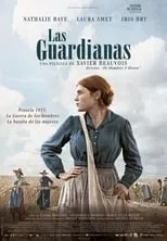 Ophélie-Marion Debiais interpreta a  en Las guardianas