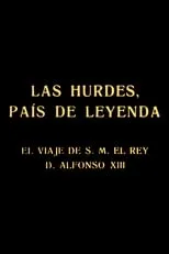 Película Las Hurdes, país de leyenda