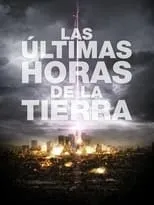 Poster de Las últimas horas de la Tierra