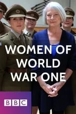 Kate Adie interpreta a Kate Adie en Las mujeres de la Primera Guerra Mundial