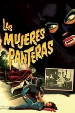 Manuel Alvarado interpreta a Locutor radio (uncredited) en Las mujeres panteras