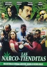 Poster de la película Las narco-tienditas - Películas hoy en TV