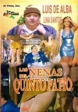 Película Las Nenas de Quinto Patio