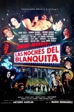 Película Las noches del Blanquita