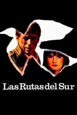 Película Las rutas del sur