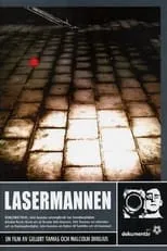 John Ausonius es  en Lasermannen - dokumentären