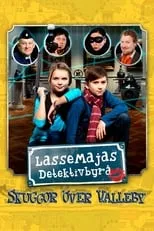 Póster de la película LasseMajas detektivbyrå - Skuggor över Valleby