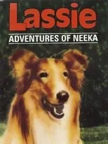 Hugh Reilly interpreta a  en Lassie: The Adventures of Neeka