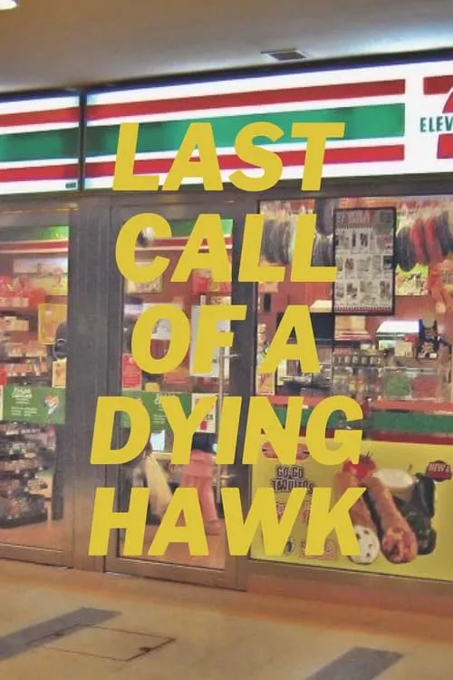 Póster de la película Last Call of a Dying Hawk