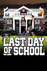 Poster de la película Last Day of School - Películas hoy en TV