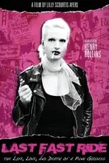 Poster de la película Last Fast Ride: The Life, Love and Death of a Punk Goddess - Películas hoy en TV