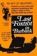 I. William Quinn es Tom en Last Foxtrot in Burbank