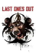 Tuks Tad Lungu interpreta a  en Last Ones Out