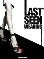 Kelly Jean Killoren interpreta a Self en Last Seen Wearing