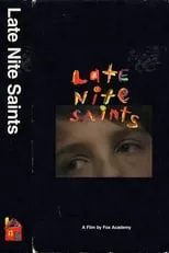 Película LATE NITE SAINTS