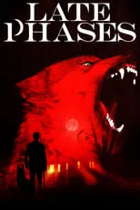 Película Late Phases