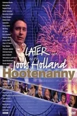 Poster de la película Later ... With Jools Holland : Hootenanny - Películas hoy en TV