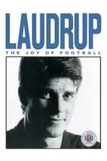 Película Laudrup - The Joy Of Football