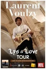 Poster de la película Laurent Voulzy - Lys & Love Tour - Películas hoy en TV