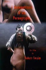 Película L’autoportrait d’un Pornographe