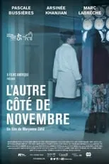 Marc Labrèche interpreta a Dr Bernard / Robert Tremblay en L'Autre côté de novembre