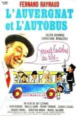 Alain Janey es  en L'Auvergnat et l'Autobus