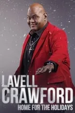 Lavell Crawford es  en Lavell Crawford: Home for the Holidays