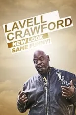 Lavell Crawford es  en Lavell Crawford: New Look Same Funny!