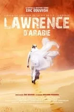 Kevin Garnichat interpreta a  en Lawrence d'Arabie