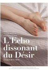 Película L'Écho Dissonant du Désir