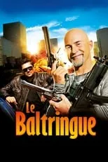 Película Le Baltringue