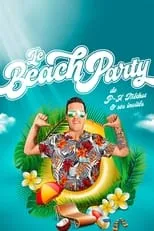 P-A Méthot es  en Le Beach Party de P-A Méthot