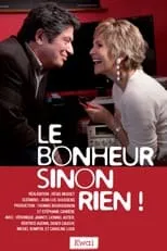 Poster de Le Bonheur sinon rien !