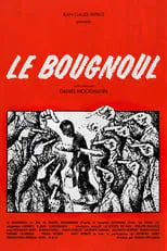 Póster de la película Le Bougnoul