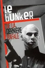 Jean-Pierre Jeunet es  en Le Bunker de la dernière rafale