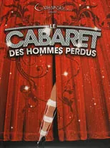 Alexandre Bonstein interpreta a Dicky en Le cabaret des hommes perdus