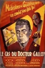 Henri Rollan es  en Le cas du docteur Galloy