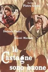 Película Le castagne sono buone