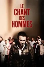 Poster de Le chant des hommes